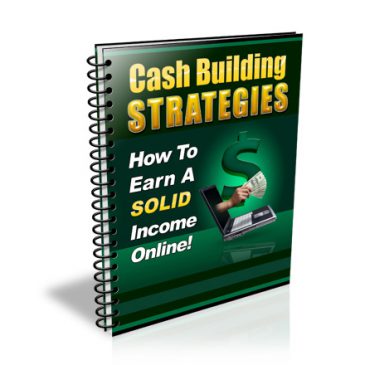 Cash Building Strategies