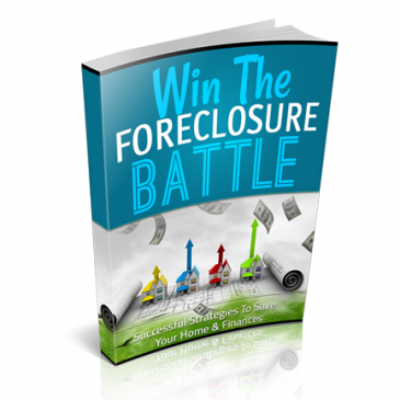 Win The Foreclosure Battle